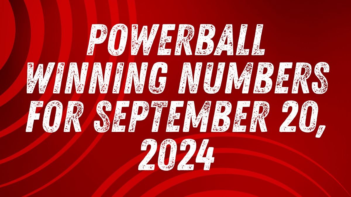 Powerball Winning Numbers for September 20, 2024